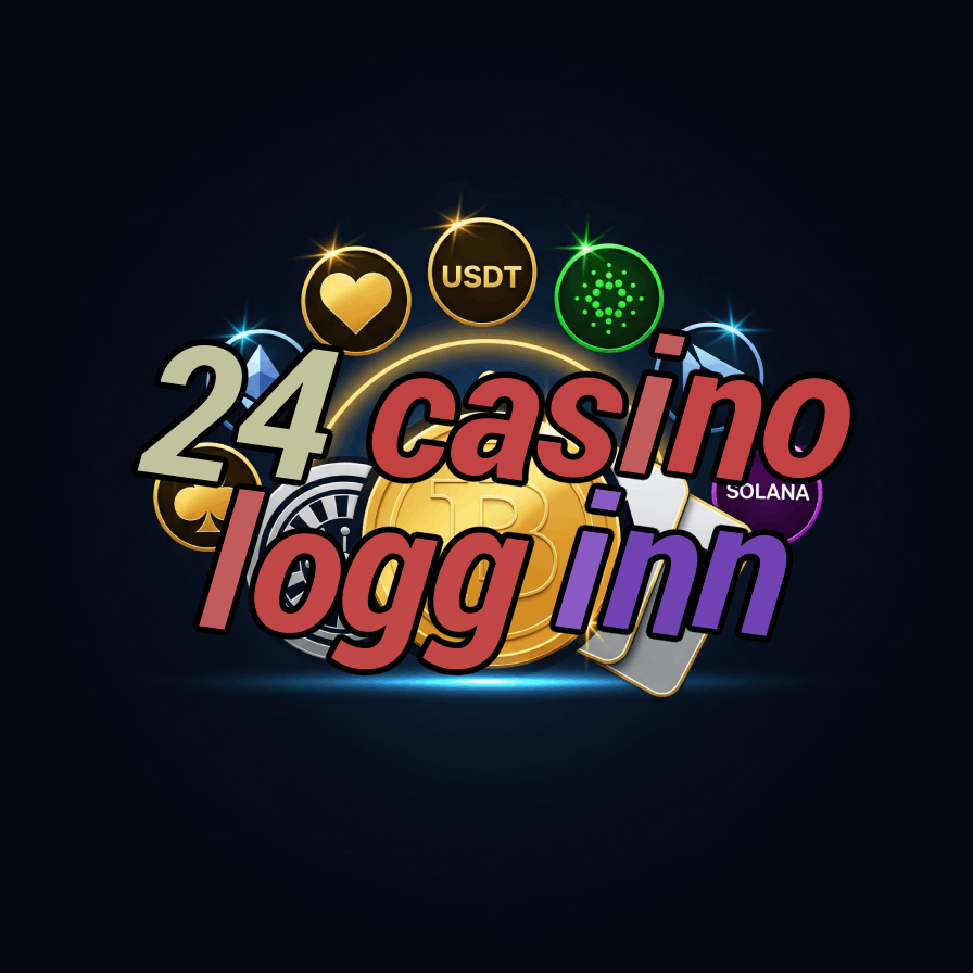 24 Casino Logg Inn - Norwegian Casino Login